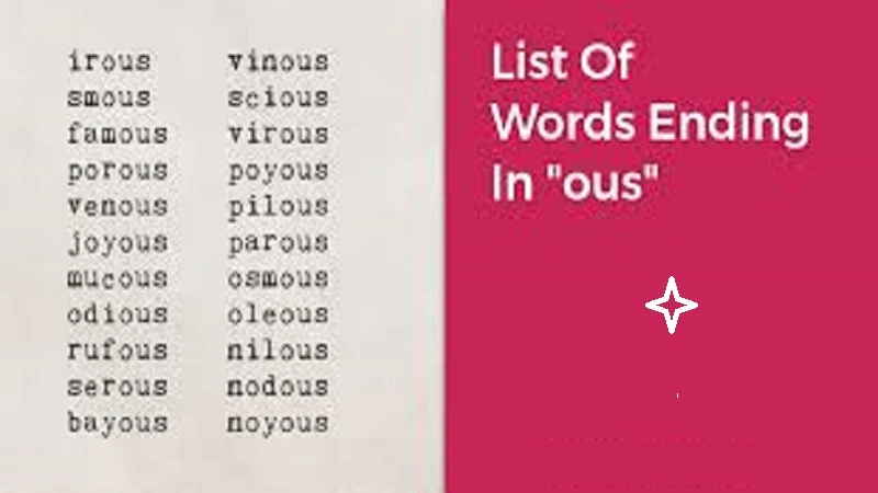 6 Letter Words Ending in 'ous'